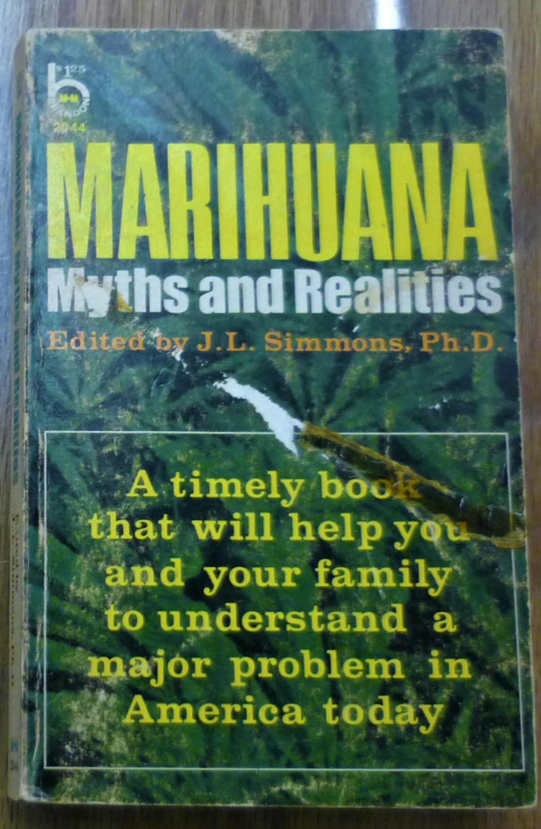 Marihuana Myths and Realities