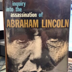 An Inquiry Into the Assassination of Abraham Lincoln jacket front