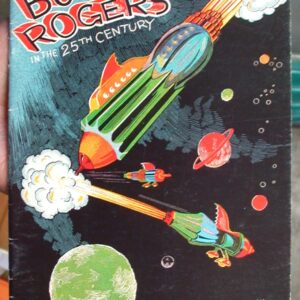 Nowlan, Phil; Calkins, Dick: Buck Rogers in the 25th Century