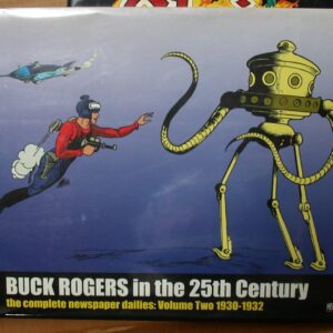 Dille, John; Calkins, Dick: Buck Rogers in the 25th Century: The Complete Newspaper Dailies: Volume Two 1930-1932
