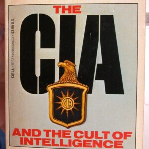 The CIA and the Cult of Intelligence 1983 printing front cover