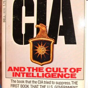 The CIA and the Cult of Intelligence front cover