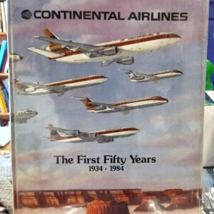 Continental Airlines The First Fifty Years jacket front