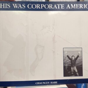 This Was Corporate America front cover
