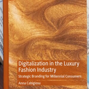 Digitalization in the Luxury Fashion Industry front cover