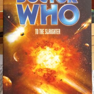 Doctor Who To the Slaughter front cover