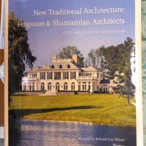 New Traditional Architecture Ferguson and Shamamian Architects jacket front