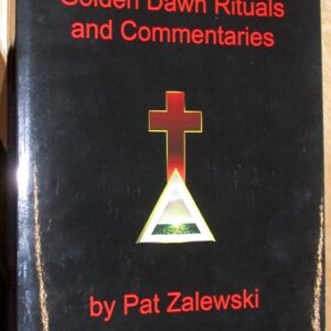 Golden Dawn Rituals and Commentaries front cover