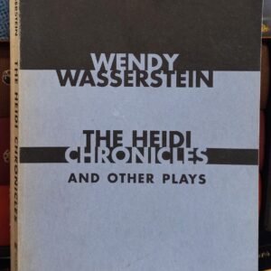 The Heidi Chronicles and Other Plays front cover