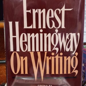 Ernest Hemingway on Writing jacket front