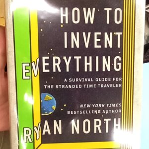 How to Invent Everything jacket front