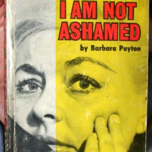 I Am Not Ashamed front cover