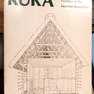 Kura Design and Tradition of the Japanese Storehouse front cover