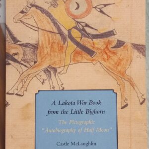 A Lakota War Book from the Little Bighorn front cover