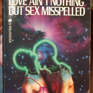 Love Ain't Nothing But Sex Misspelled front cover