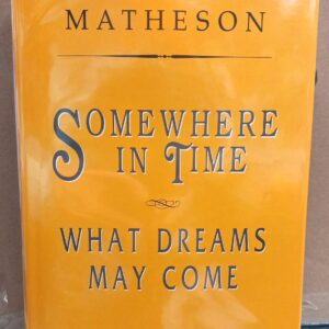 Somewhere in Time and What Dreams May Come jacket front