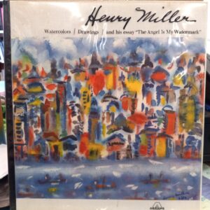 Henry Miller Watercolors Drawings and His Essay front cover