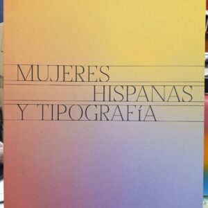 Mujeres Hispanas Y Tipografia front cover