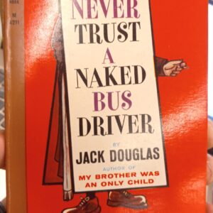 Never Trust a Naked Bus Driver front cover
