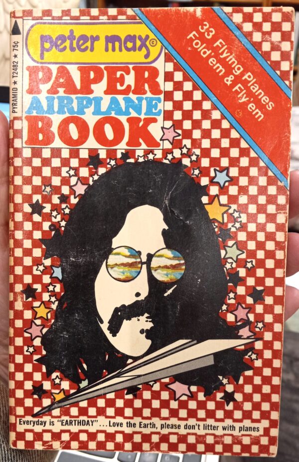 【超レア】ピーター・マックス Paper Airplane Book Max, Peter: Peter Max Paper Airplane Book – The Iliad Bookshop