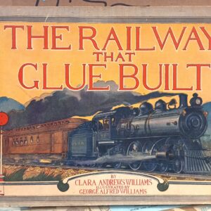 The Railway That Glue Built front cover