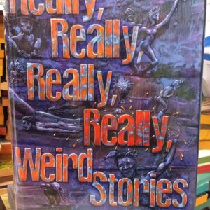 Really, Really, Really, Really Weird Stories jacket front