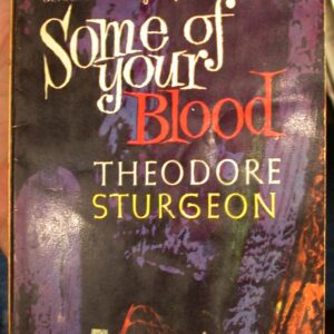 Some of Your Blood front cover
