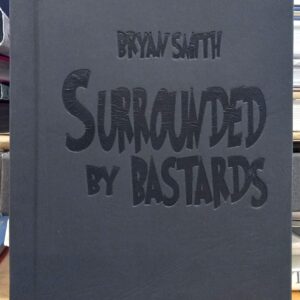 Surrounded by Bastards front board