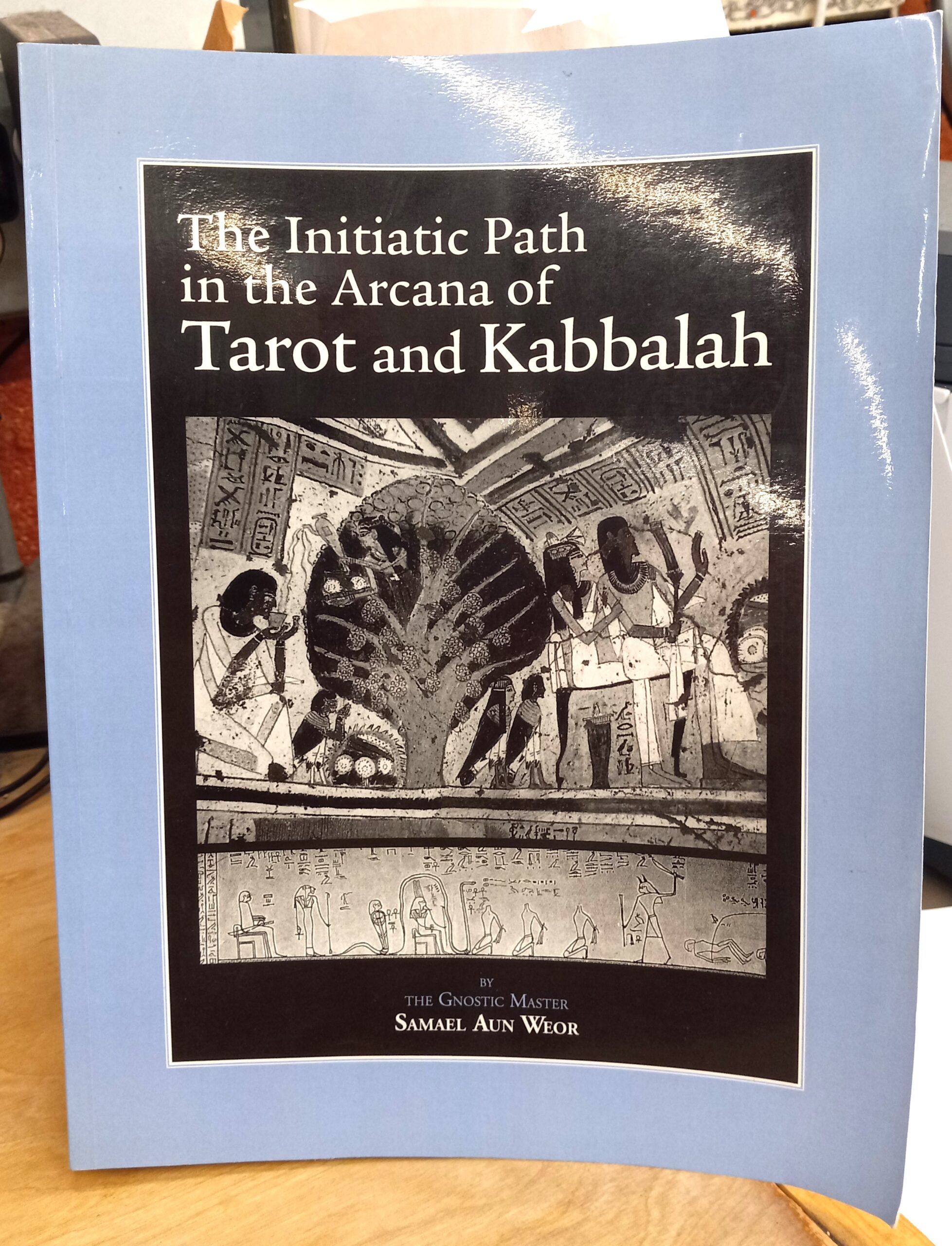 The Initiatic Path in the Arcana of Tarot and Kabbalah front cover