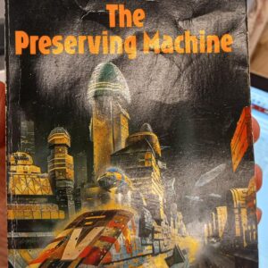 The Preserving Machine front cover