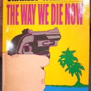 Front cover for The Way We Die Now