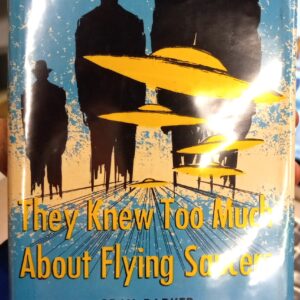 They Knew Too Much About Flying Saucers jacket front