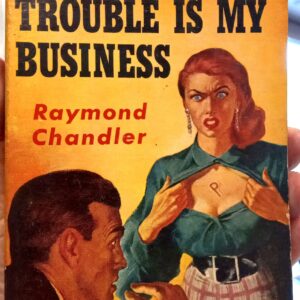 Trouble is My Business front cover