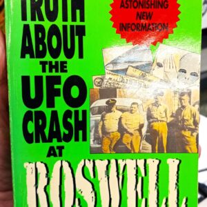 The Truth About the UFO Crash at Roswell front cover