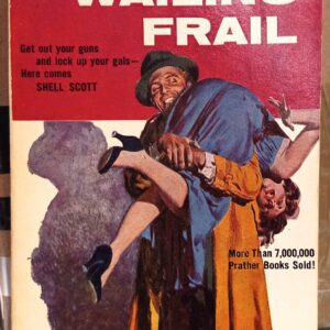Prather, Richard S.: The Wailing Frail