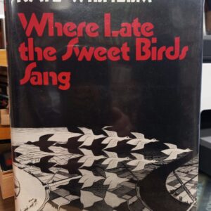 Where Late the Sweet Birds Sang jacket front