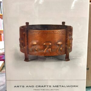 These Humbler Metals: American Arts and Crafts Metalwork jacket front