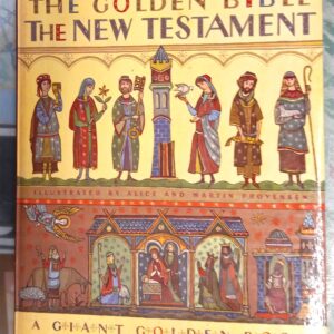 Werner, Elsa Jane; Provensen, Alice (illustrations); Provensen, Martin (illustrations): The Golden Bible for Children: The New Testament