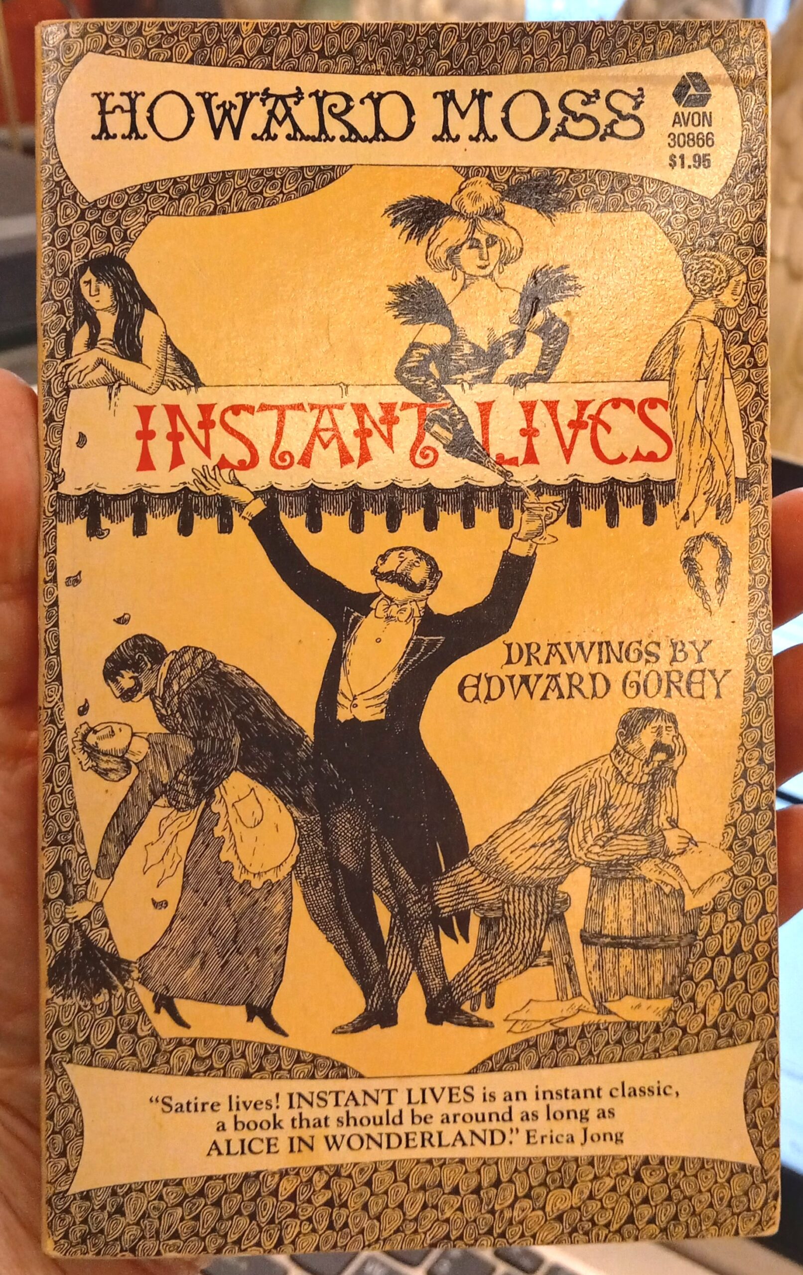 Moss, Howard; Gorey, Edward (illustrations): Instant Lives
