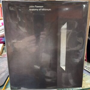 Morris, Alison: John Pawson: Anatomy of Minimum