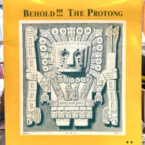 Szukalski, Stanislav: Behold!!! The Protong