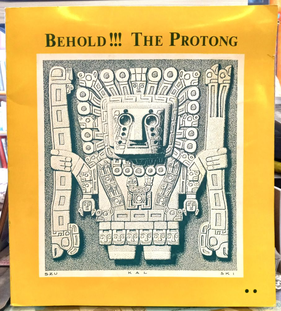 Szukalski, Stanislav: Behold!!! The Protong