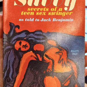 Benjamin, Jack: Savvy: Secrets of a Teen Sex Swinger