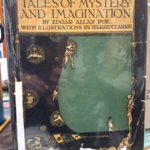 Poe, Edgar Allan; Clarke, Harry (illustrations): Tales of Mystery and Imagination