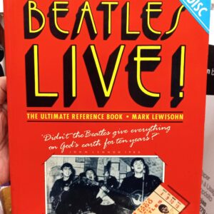 Lewisohn, Mark: The Beatles Live!: The Ultimate Reference Book