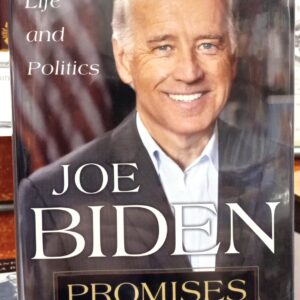 Biden, Joe: Promises to Keep: On Life and Politics