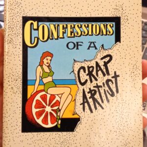 Dick, Philip K.: Confessions of a Crap Artist
