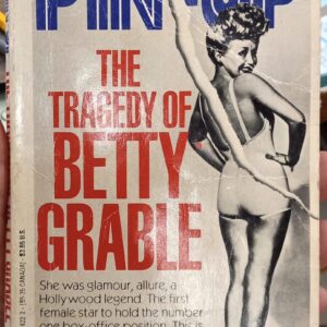 Pin-Up: The Tragedy of Betty Grable front cover