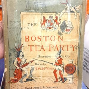 McVickar, H. W.: The Boston Tea Party