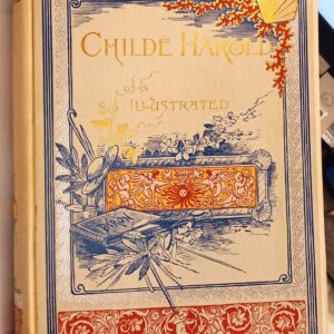 Byron, Lord: Childe Harold's Pilgrimage: A Romaunt